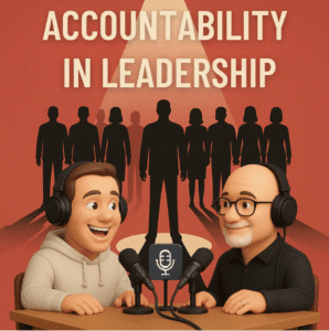 Two animated men wearing headphones sit at a table with microphones, discussing "Accountability in Leadership" as silhouetted figures stand in the background.